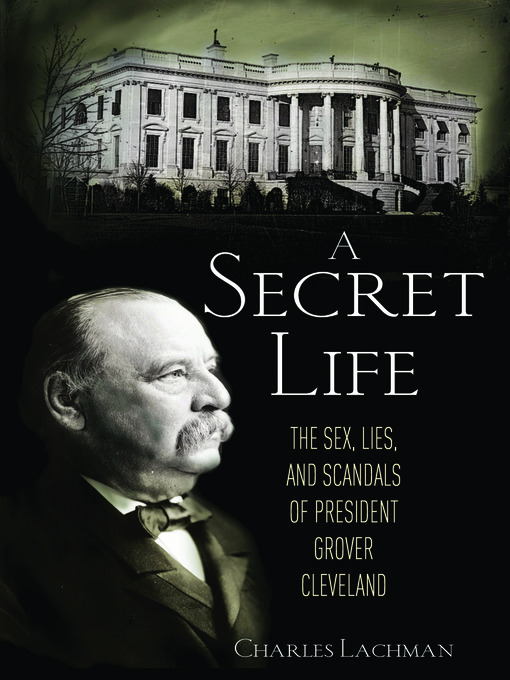 Title details for A Secret Life by Charles Lachman - Wait list
